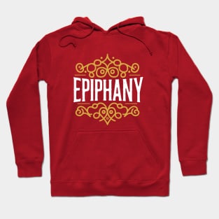 Feast of the Epiphany – January Hoodie